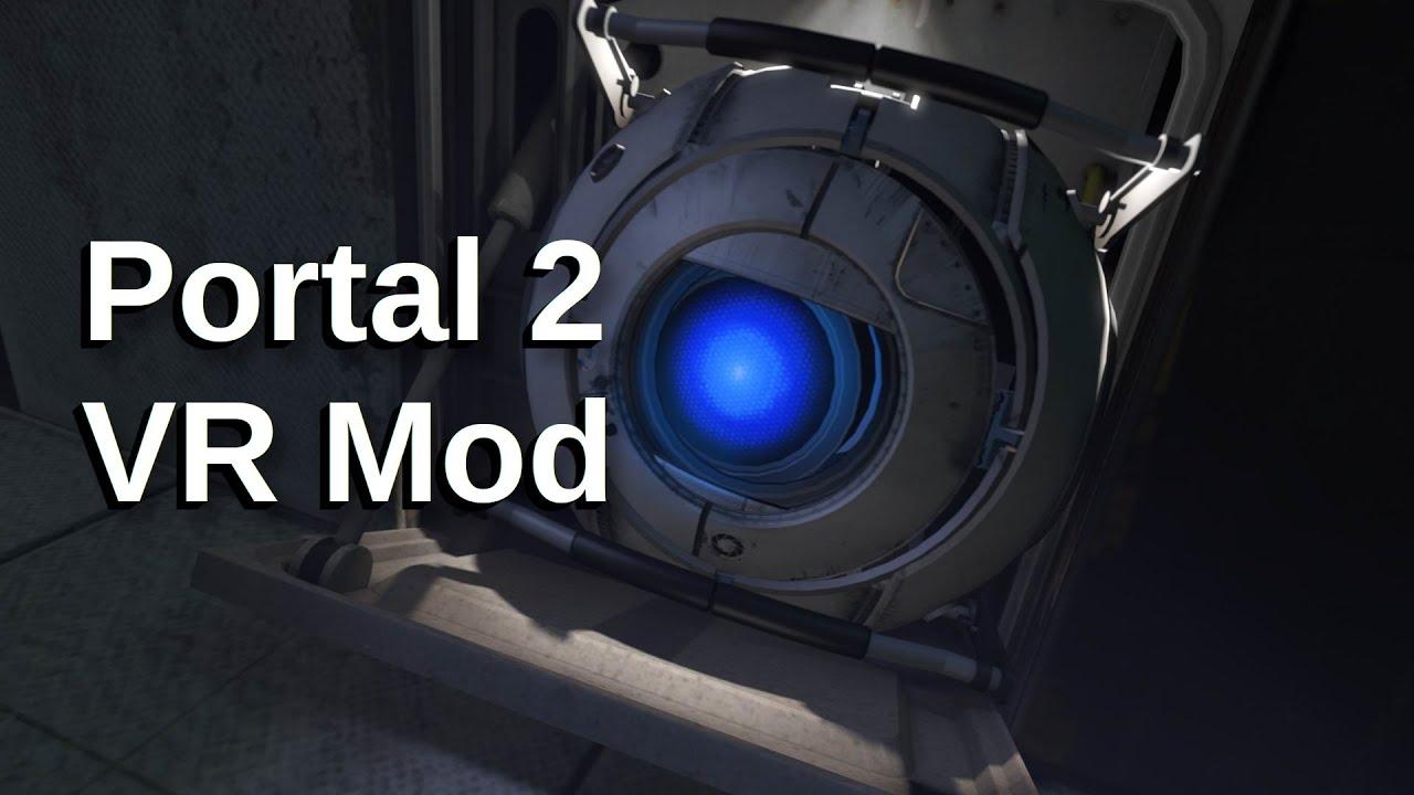 Portal 2 Gets Full PC VR Support With Free Mod