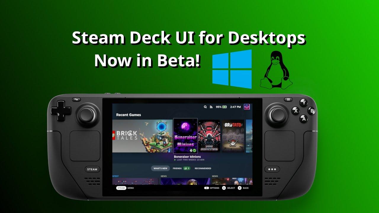 At long last, the Steam Deck UI has replaced Steam's Big Picture mode
