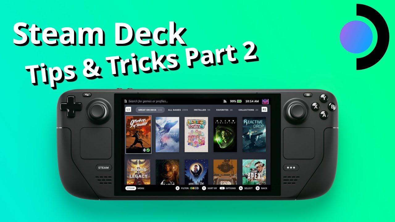 Steam Deck gaming console shortcuts and other tips