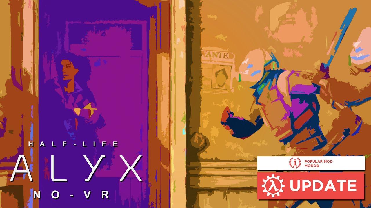 Half-Life Alyx Campaign Now Fully Playable in Non-VR Through The Half-Life  Alyx NoVR Mod